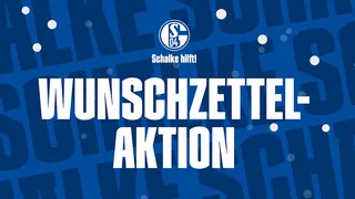Wunschzettelaktion Schalke hilft!