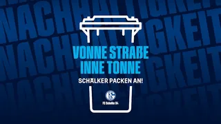 Gezeichnete Mülltonne mit Spruch: Vonne Straße inne Tonne – Schalke packen an!